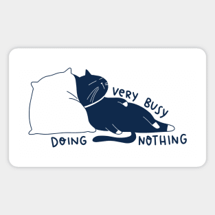 Very Busy Doing Nothing (navy blue) Magnet